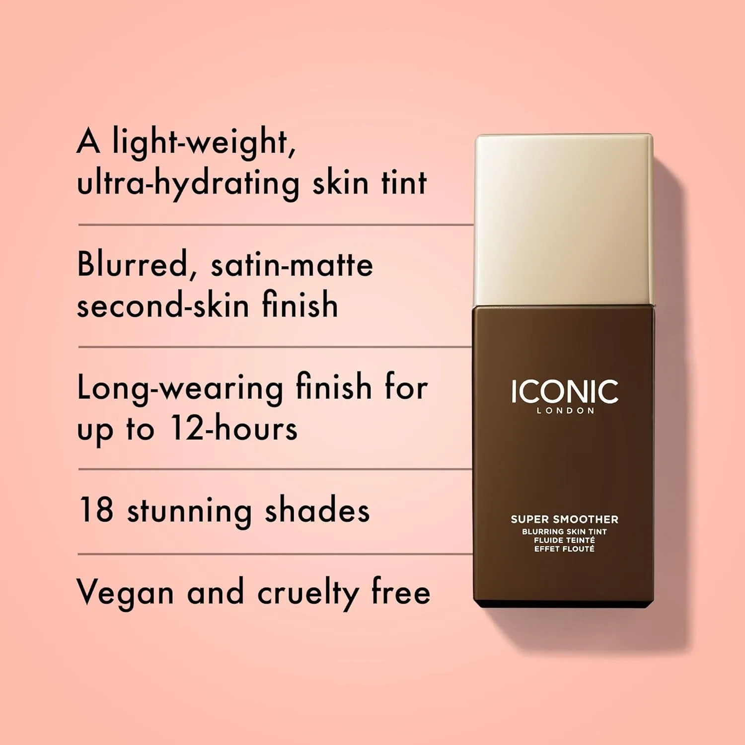 ICONIC LONDON Super Smoother Blurring Skin Tint | Light to Medium Coverage, Hydrating, Ultra-Lightweight Tinted Moisturizer, Cruelty-Free, Vegan Makeup