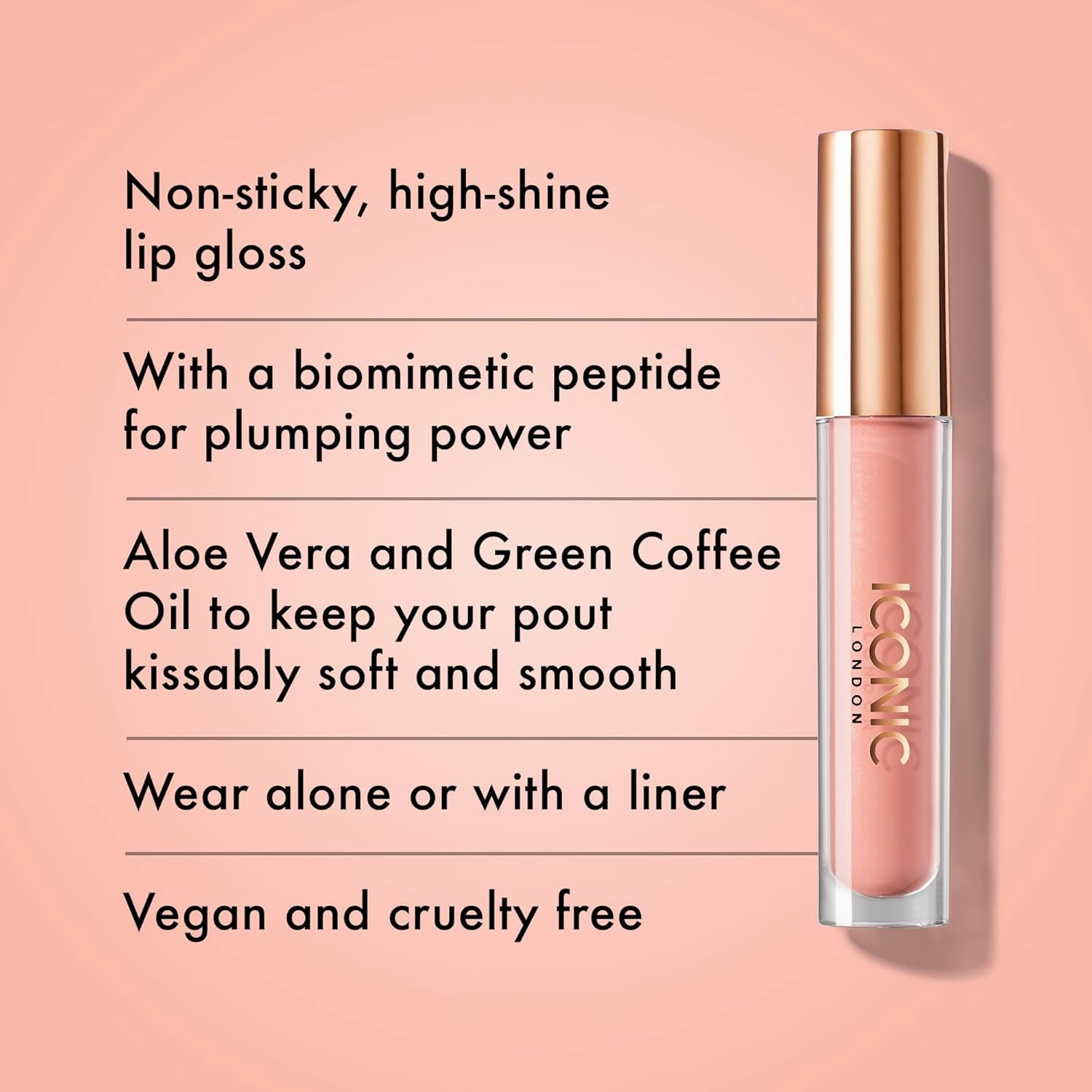 ICONIC LONDON Lip Pumping Gloss | High-Shine, Non Sticky, Lip Gloss infused with Biomimetic Peptide for Voluminous Looking Lips, Cruelty Free, Vegan Makeup, 0.16 Fl oz