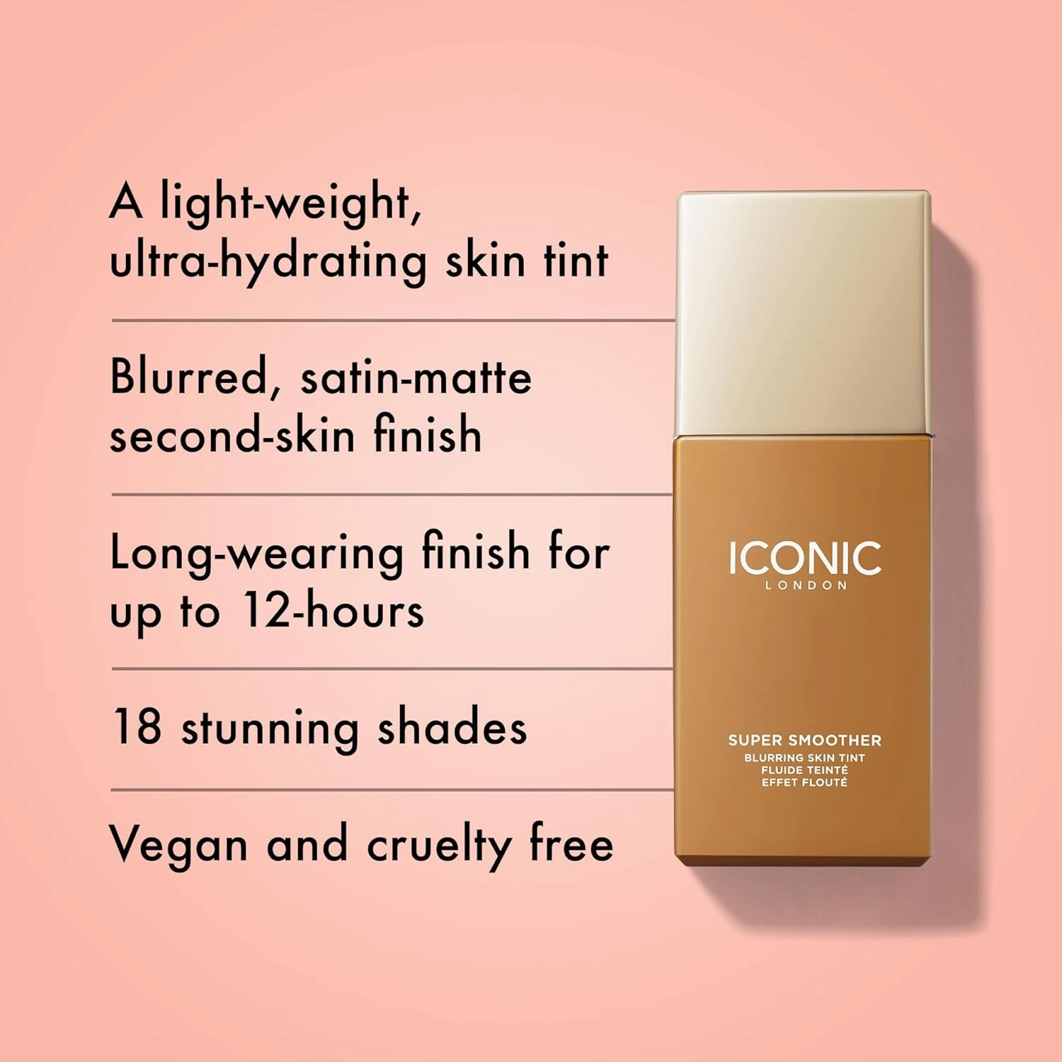 ICONIC LONDON Super Smoother Blurring Skin Tint | Light to Medium Coverage, Hydrating, Ultra-Lightweight Tinted Moisturizer, Cruelty-Free, Vegan Makeup