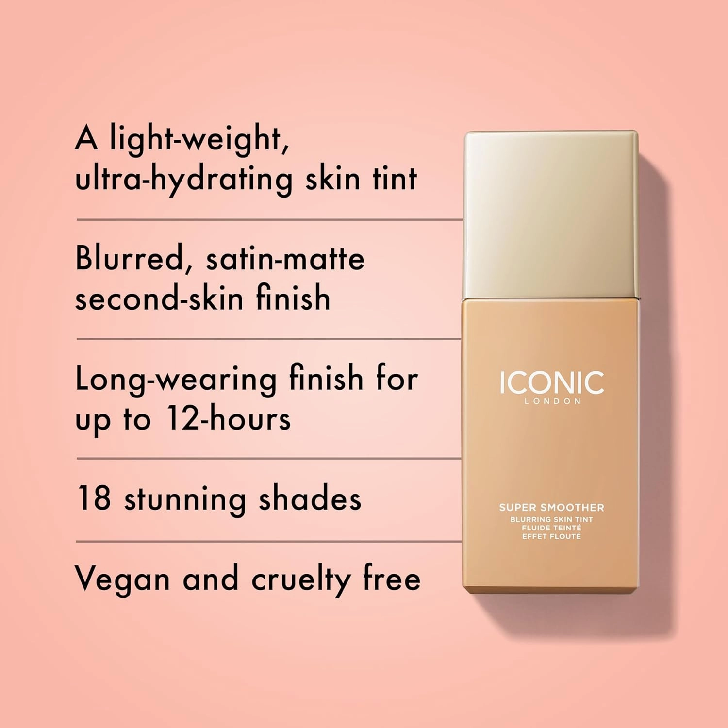 ICONIC LONDON Super Smoother Blurring Skin Tint | Light to Medium Coverage, Hydrating, Ultra-Lightweight Tinted Moisturizer, Cruelty-Free, Vegan Makeup