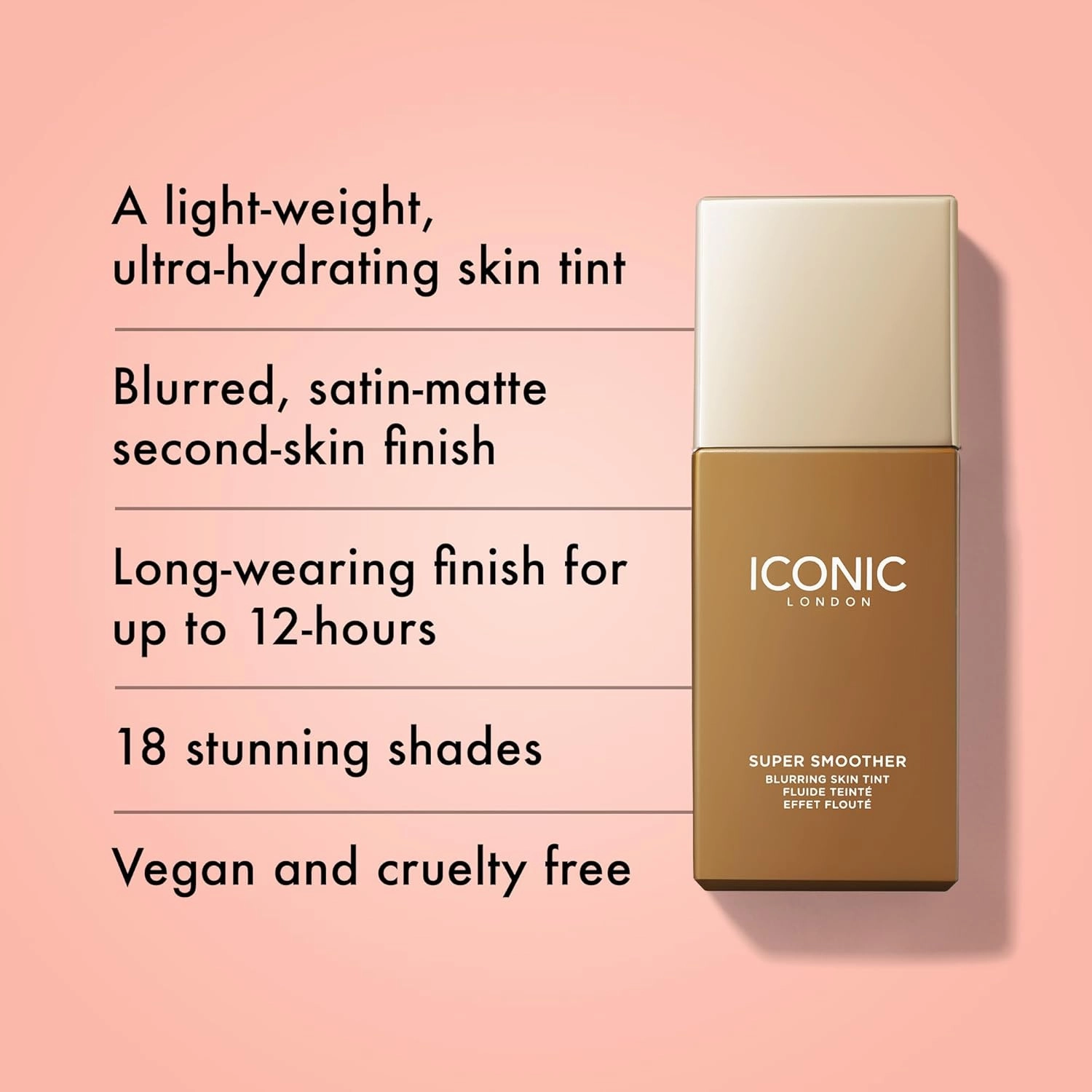 ICONIC LONDON Super Smoother Blurring Skin Tint | Light to Medium Coverage, Hydrating, Ultra-Lightweight Tinted Moisturizer, Cruelty-Free, Vegan Makeup