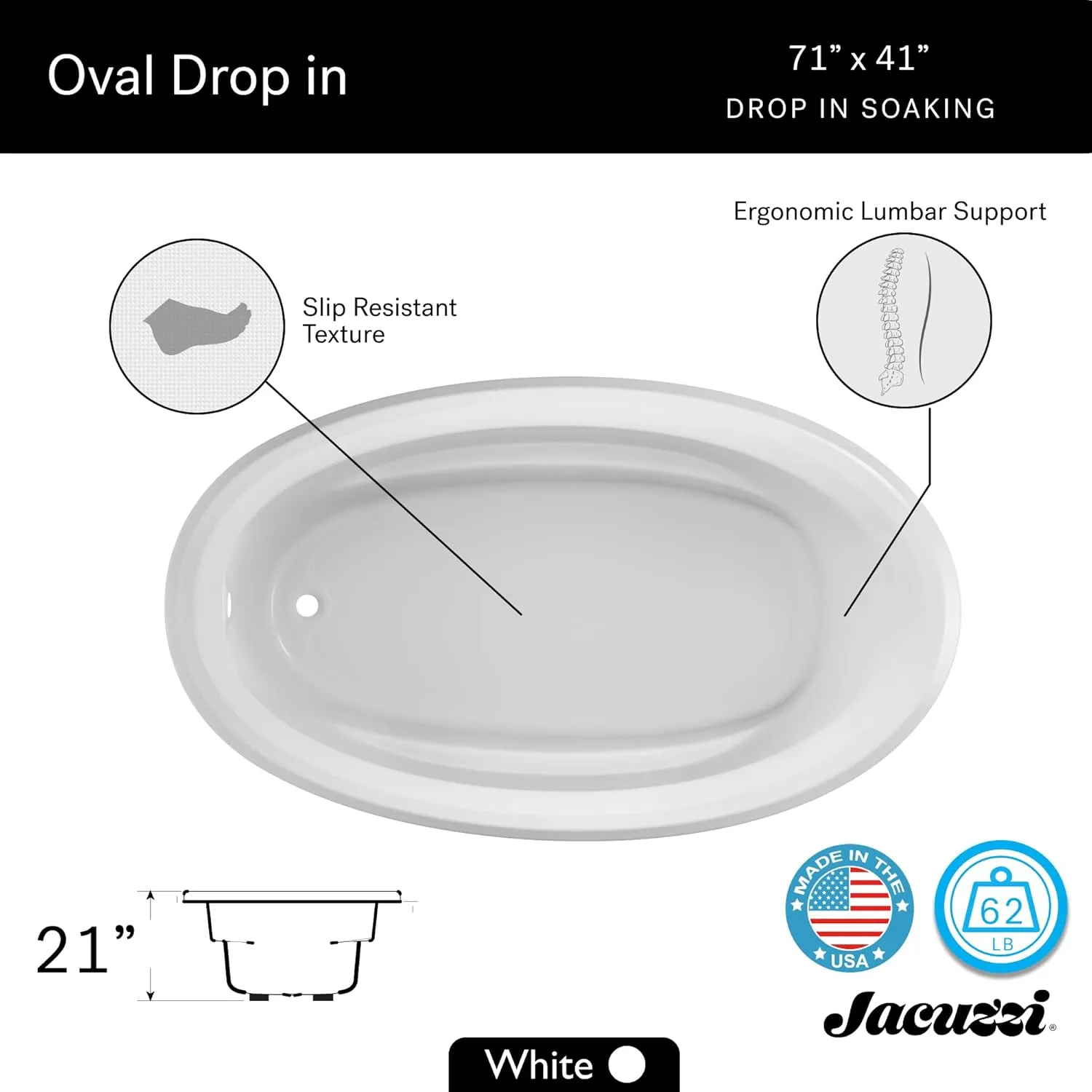 Jacuzzi SIGNATURE Acrylic Oval Drop-In Bathtub – Easy Installation – Soaking Sanctuary, Slip Resistant and Universal Fit Bathtub Drain Stopper Placement – 71" (L) x 41" (W), White